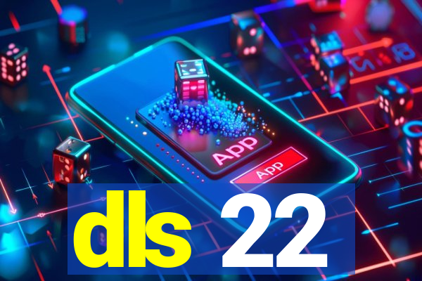 dls 22